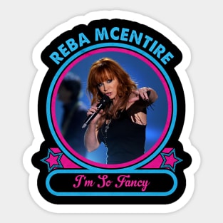 I'm So Fancy Reba Gift Men Women Sticker